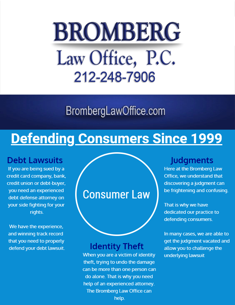 Defending Consumers Since 1999 Bromberg Law Office Consumer Law NY